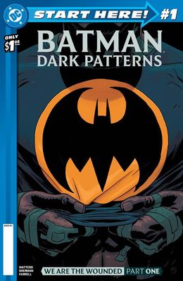 DC START HERE  - BATMAN DARK PATTERNS #1