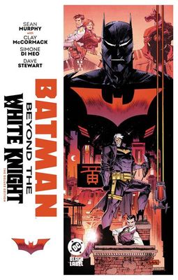 BATMAN BEYOND THE WHITE KNIGHT THE DELUXE EDITION HC 