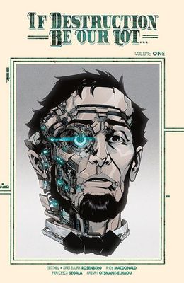 IF DESTRUCTION BE OUR LOT TP VOL 01 DIRECT MARKET EXCLUSIVE ANDY MACDONALD CYBORG CVR