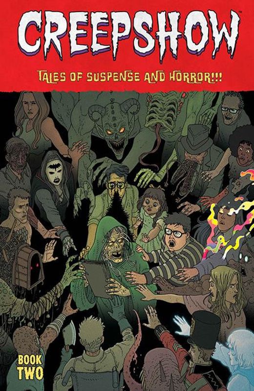 CREEPSHOW DLX ED HC BOOK 02 DIRECT MARKET EXCLUSIVE MARTIN MORAZZO & CHRIS OHALLORAN CVR 