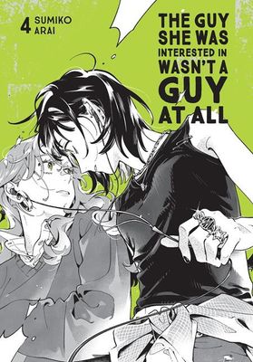 GUY SHE WAS INTERESTED IN WASNT A GUY AT ALL TP VOL 04