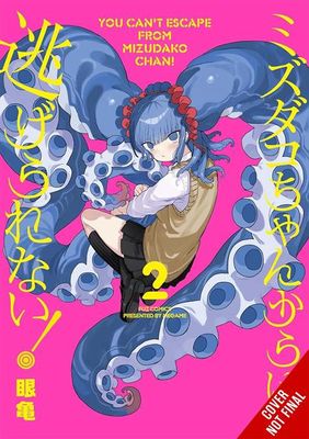 YOU CANT ESCAPE FROM MIZUDAKO-CHAN TP VOL 02