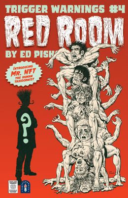 RED ROOM TRIGGER WARNINGS #4