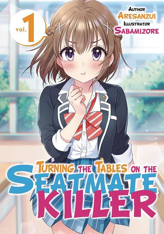 TURNING THE TABLES ON SEATMATE KILLER LN VOL 01