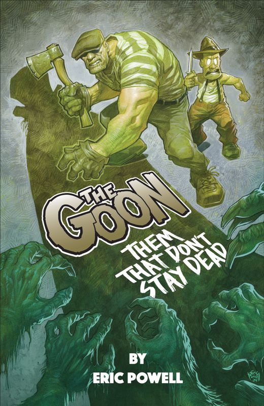 THE GOON: THEM THAT DON'T STAY DEAD