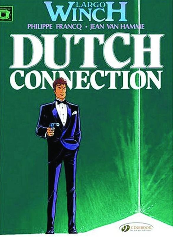 LARGO WINCH GN VOL 03 DUTCH CONNECTION