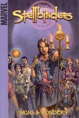 SPELLBINDERS SIGNS AND WONDERS DIGEST TP