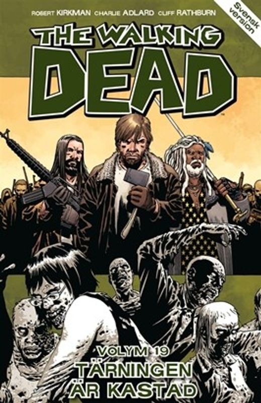 The Walking dead Vol 19 - Tärningen är kastad SC
