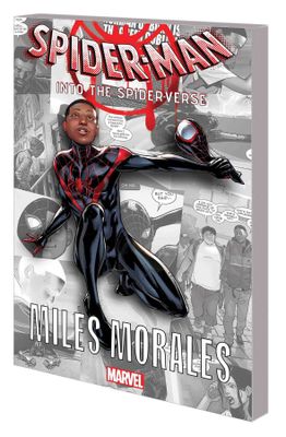 SPIDER-MAN SPIDER-VERSE GN TP MILES MORALES