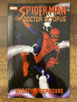 SPIDER-MAN DOCTOR OCTOPUS NEGATIVE EXPOSURE TP