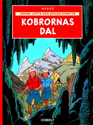 Johan, Lotta och Jockos äventyr 5 - Kobrornas dal HC