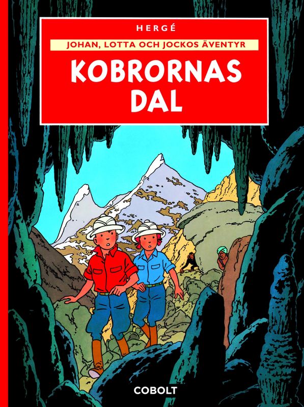 Johan, Lotta och Jockos äventyr 5 - Kobrornas dal HC