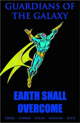 GUARDIANS OF GALAXY PREM HC VOL 01 EARTH SHALL OVERCOME