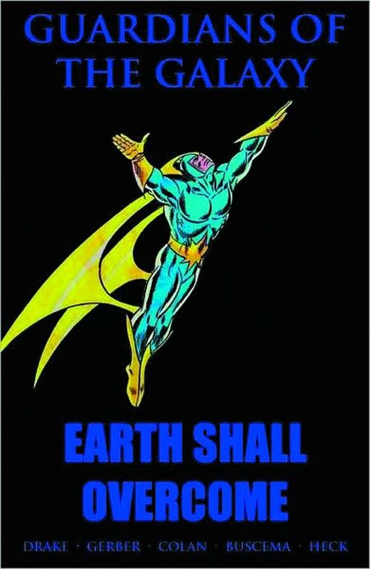 GUARDIANS OF GALAXY PREM HC VOL 01 EARTH SHALL OVERCOME