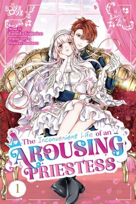 INCONVENIENT LIFE OF AN AROUSING PRIESTESS GN VOL 01