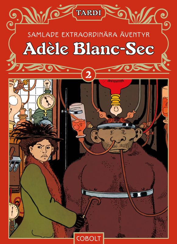 Adèle Blanc-Sec 2 HC