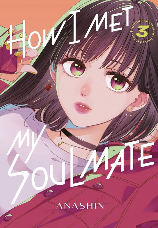 HOW I MET MY SOULMATE GN VOL 03