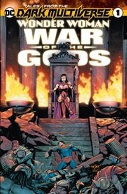TALES FROM THE DARK MULTIVERSE WONDER WOMAN WAR OF THE GODS #1 (ONE SHOT)
