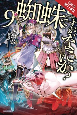 SO IM SPIDER SO WHAT LIGHT NOVEL SC VOL 09