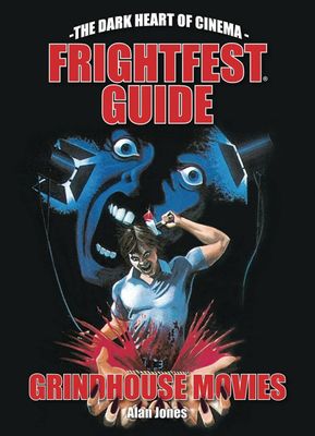 FRIGHTFEST GUIDE TO GRINDHOUSE MOVIES SC
