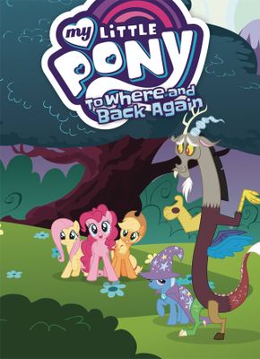 MY LITTLE PONY TO WHERE AND BACK AGAIN GN