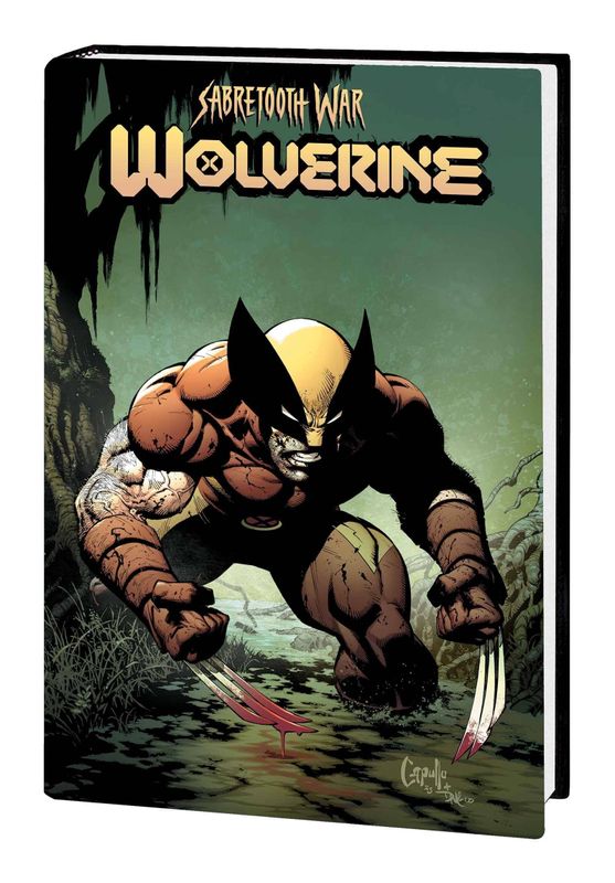 WOLVERINE SABRETOOTH WAR OMNIBUS HC GREG CAPULLO DM VAR