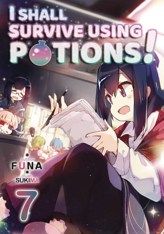 I SHALL SURVIVE USING POTIONS LIGHT NOVEL SC VOL 07