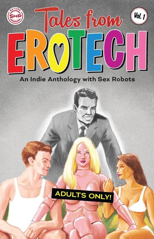 TALES FROM EROTECH TP VOL 01