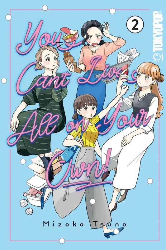 YOU CAN'T LIVE ALL ON YOUR OWN!, VOLUME 2