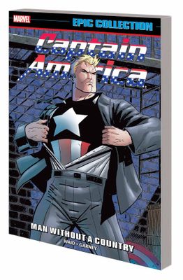 CAPTAIN AMERICA EPIC COLLECTION TP MAN WITHOUT A COUNTRY