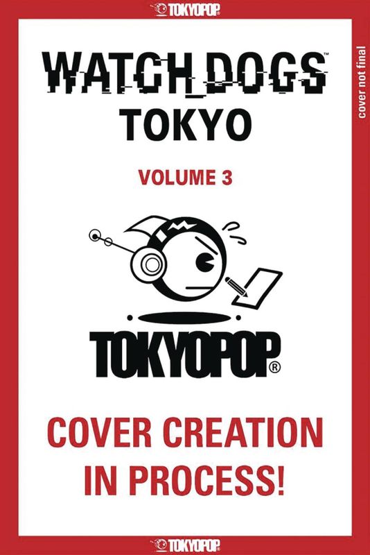 WATCH DOGS TOKYO GN VOL 03