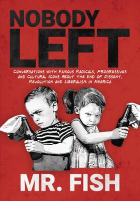 NOBODY LEFT SC POLITICAL SATIRIST ESSAYS MR FISH