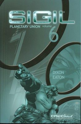 SIGIL TP VOL 06 PLANETARY UNION