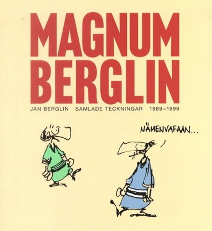 MAGNUM BERGLIN JAN BERGLIN SAMLADE TECKNINGAR 1989-1999