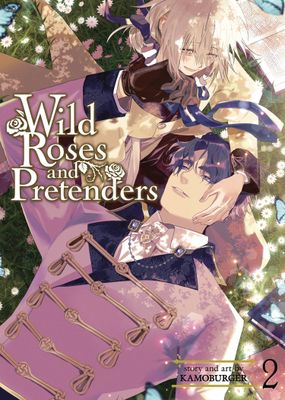 WILD ROSES & PRETENDERS GN VOL 02