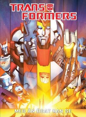 Transformers - Mer än ögat kan se HC