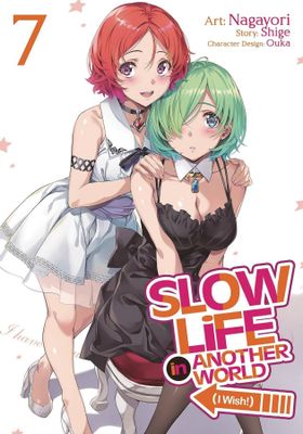 SLOW LIFE IN ANOTHER WORLD I WISH GN VOL 07