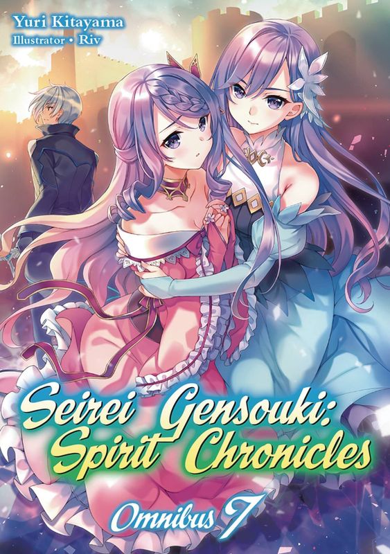 SEIREI GENSOUKI SPIRIT CHRONICLES OMNIBUS NOVEL VOL 07