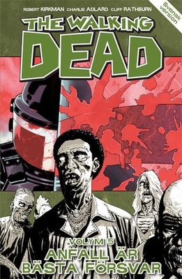 The Walking dead Vol 05 - Anfall är bästa försvar SC