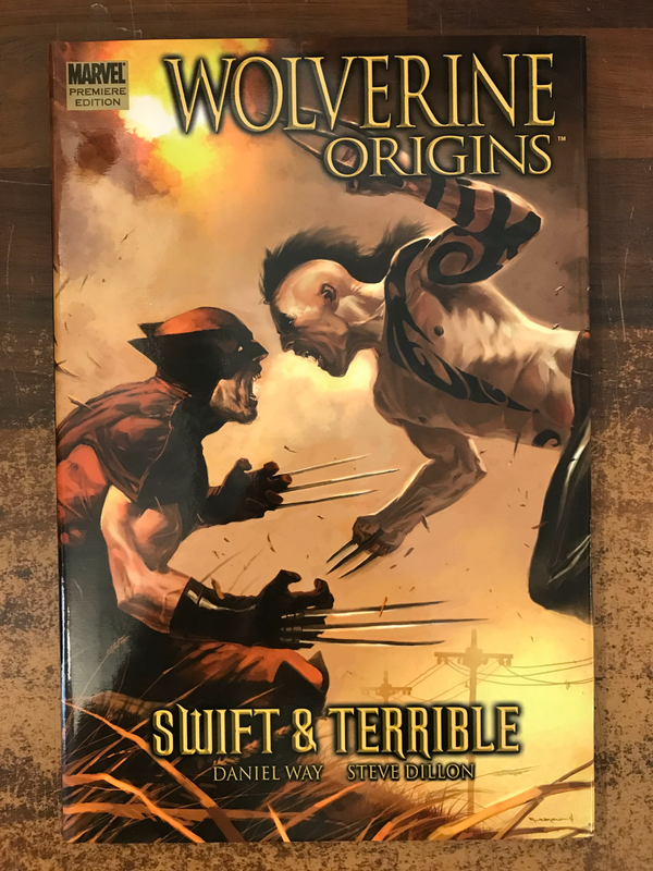 WOLVERINE ORIGINS HC VOL 03 SWIFT AND TERRIBLE PREM