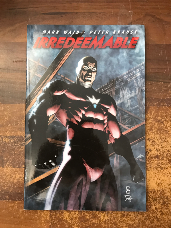IRREDEEMABLE TP VOL 06