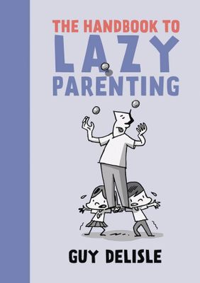 HANDBOOK TO LAZY PARENTING GN