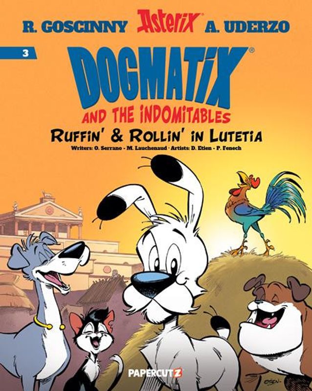 DOGMATIX & THE INDOMITABLES HC VOL 03 RUFFIN & ROLLIN IN LUTETIA