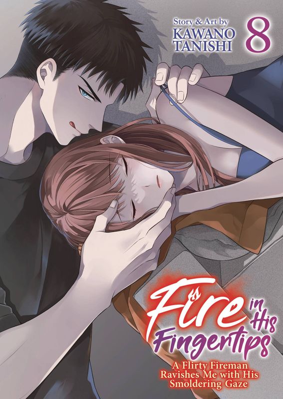FIRE IN HIS FINGERTIPS FIREMAN SMOLDERING GAZE GN VOL 08 