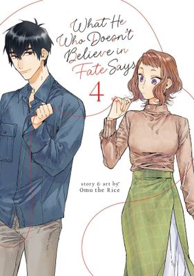WHAT HE WHO DOESNT BELIEVE IN FATE SAYS GN VOL 04