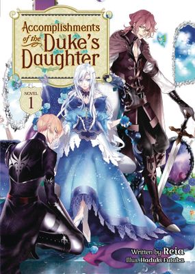 ACCOMPLISHMENTS OF DUKES DAUGHTER NOVEL SC VOL 01