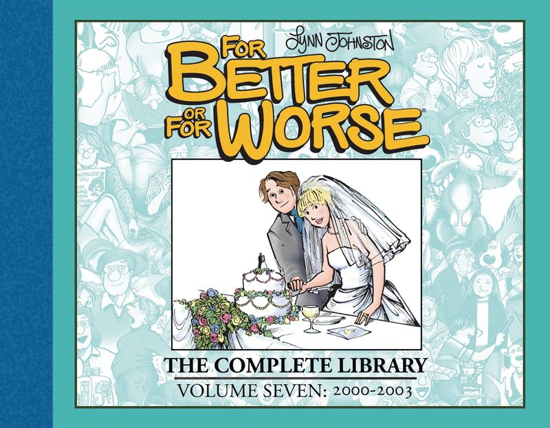 FOR BETTER OR FOR WORSE COMP LIBRARY HC VOL 07