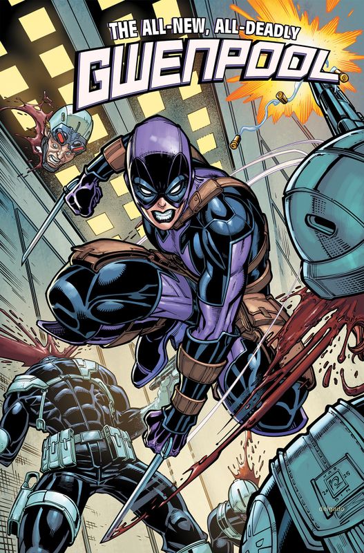 GWENPOOL: ALL-NEW, ALL-DEADLY