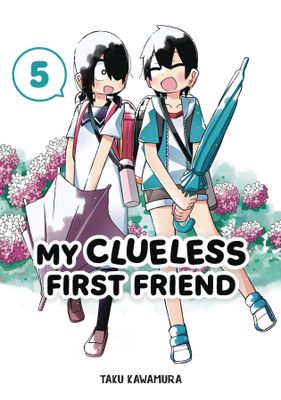 MY CLUELESS FIRST FRIEND GN VOL 05