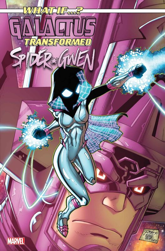 WHAT IF GALACTUS TRANSFORMED SPIDER-GWEN #1